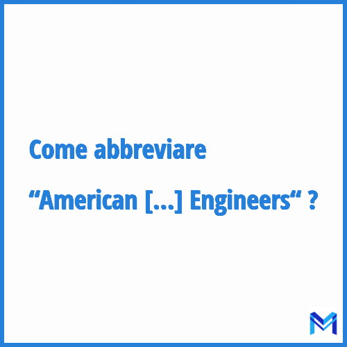 Come abbreviare “American Society Of Mechanical Engineers“ in francese?