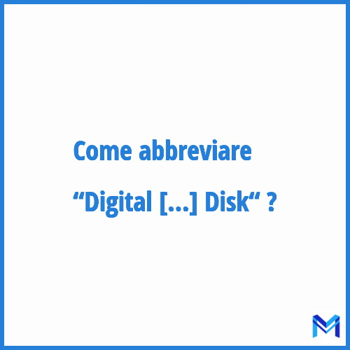 Come abbreviare “Digital Video Disk“ in francese?