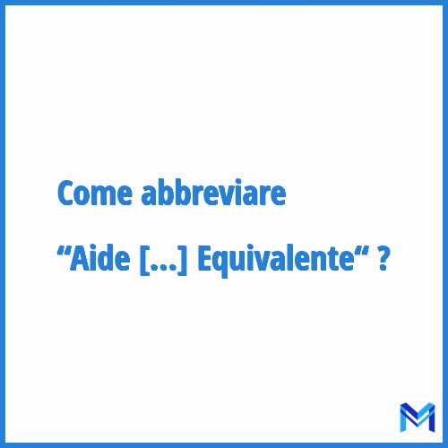 Come abbreviare “Aide Sociale Equivalente“ in francese?