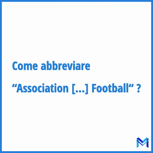 Come abbreviare “Association Suisse de Football“ in francese?
