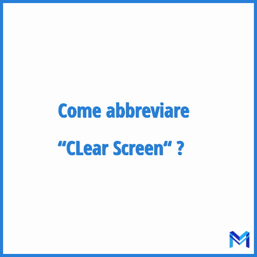 Come abbreviare “CLear Screen“ in francese?