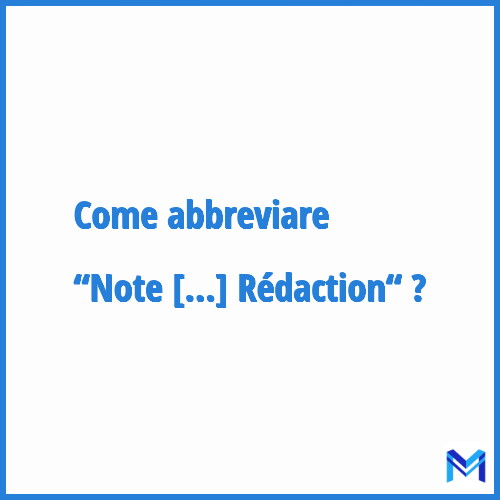 Come abbreviare “Note De La Rédaction“ in francese?