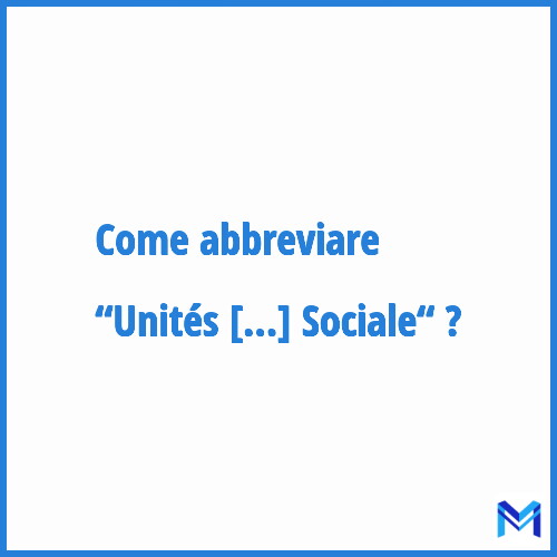 Come abbreviare “Unités Territoriales de Prévention et d'Action Sociale“ in francese?