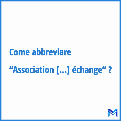 Come abbreviare “Association européenne de libre échange“ in francese?