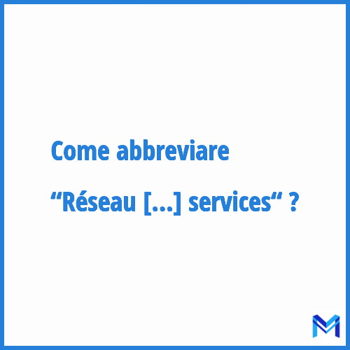 Come abbreviare “Réseau numérique à intégration de services“ in francese?