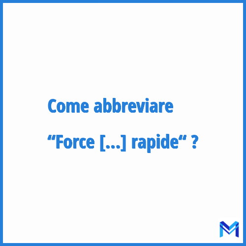 Come abbreviare “Force d'action rapide“ in francese?