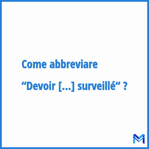 Come abbreviare “Devoir non surveillé“ in francese?
