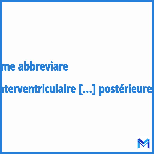 Come abbreviare “Interventriculaire postérieure“ in francese?