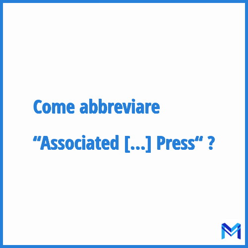 Come abbreviare “Associated Press“ in francese?
