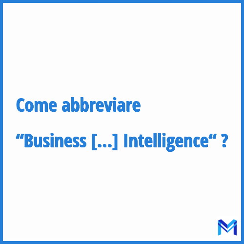 Come abbreviare “Business Intelligence“ in francese?