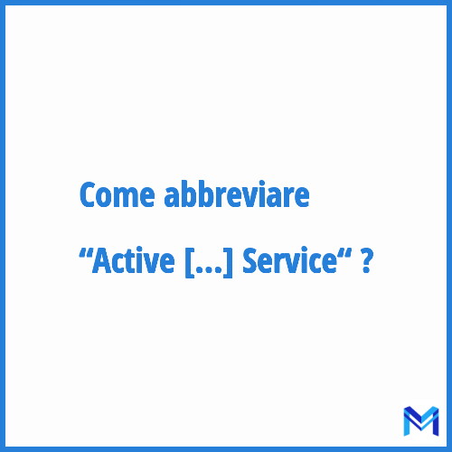 Come abbreviare “Active Directory Service“ in francese?