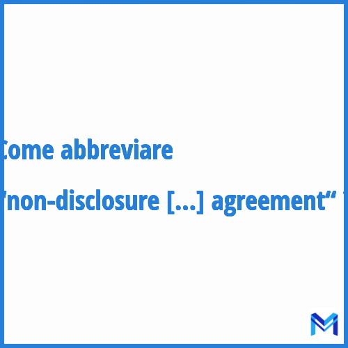 Come abbreviare “Non-disclosure agreement“ in francese?