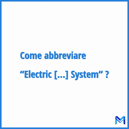 Come abbreviare “Electric Road System“ in francese?