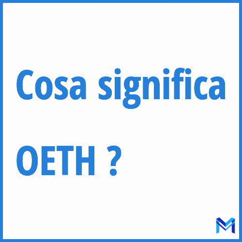 Cosa significa ”OETH” ?