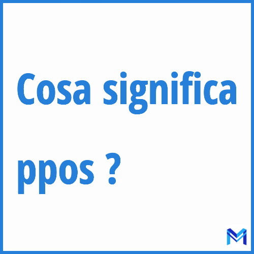 Cosa significa ”ppos” ?