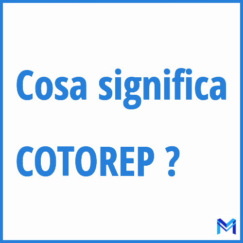 Cosa significa ”COTOREP” ?