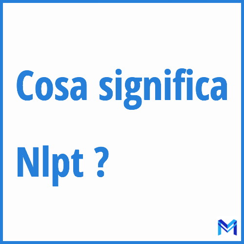 Cosa significa ”Nlpt” ?