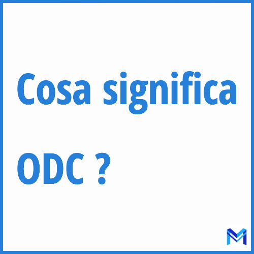 Cosa significa ”ODC” ?